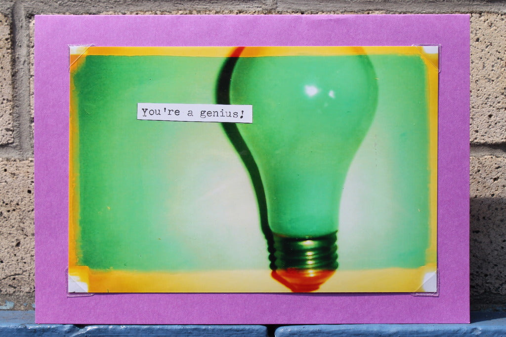 You're a genius.